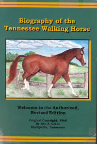Biography of the Tennessee Walking Horse by Ben Green